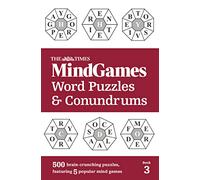 The Times MindGames Word Puzzles and Conundrums Book 3: 500 brain-crunching puzzles, featuring 5 popular mind games (The Times Puzzle Books)