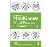 The Times MindGames Word Puzzles and Conundrums Book 4: 500 brain-crunching puzzles, featuring 5 popular mind games (The Times Puzzle Books)