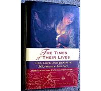 The Times of Their Lives: Life and Death at Plymouth Colony