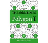 The Times Polygon Book 1: 300 word wheel puzzles (The Times Puzzle Books) (Paperback) - The Times Mind Games Book