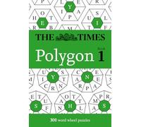 The Times Polygon Book 1: 300 word wheel puzzles (The Times Puzzle Books) (Paperback) - The Times Mind Games Book
