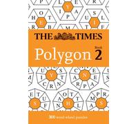 The Times Polygon Book 2 : 300 Word Wheel Puzzles