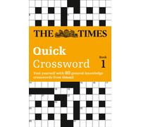 The Times Quick Crossword Book 1 : 80 World-Famous Crossword Puzzles from the Times2