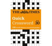 The Times Quick Crossword Book 30 : 100 General Knowledge Puzzles
