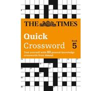 The Times Quick Crossword Book 5: 80 General Knowledge Puzzles from The Times 2 (The Times Crosswords)