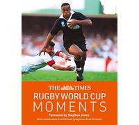 The Times Rugby World Cup Moments: The perfect gift for rugby fans with 100 iconic images and articles (Hardback) - Stephen Jones Book