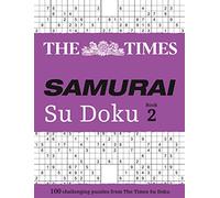 The Times Samurai Su Doku 2: 100 Challenging Puzzles from the Times (The Times Su Doku)
