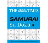 The Times Samurai Su Doku 4 : 100 Challenging Puzzles from the Times
