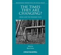 The Times They Are Changing? : Crisis and the Welfare State