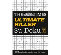 The Times Ultimate Killer Su Doku Book 11