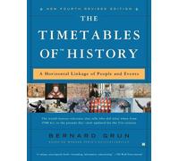 The Timetables of History: A Horizontal Linkage of People and Events by Bernard