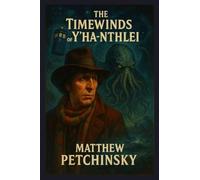 The Timewinds of Y'ha-nthlei (The Elder Time)