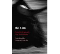 The Tin: From the Irish epic T?in B? Cuailnge by Thomas Kinsella (English) Paper