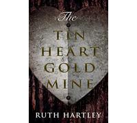 The Tin Heart Gold Mine