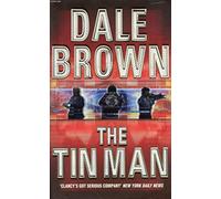 The Tin Man: A High-Tech Action Thriller About an Undeclared War on the Streets of America