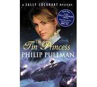 The Tin Princess (Sally Lockhart Quartet)