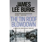 The Tin Roof Blowdown