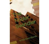 The Tinder Swindler: In His Own Words