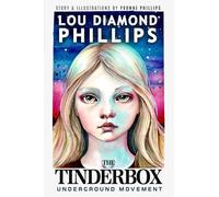 The Tinderbox: Underground Movement