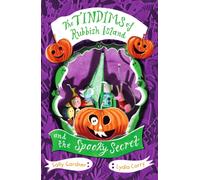 The Tindims of Rubbish Island and the Spooky Secret