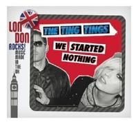 We Started Nothing (London Rocks!)