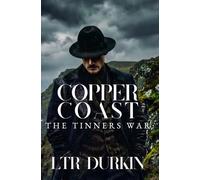 The Tinners War: Blood and arsenic stain the soil as ancient rivalries ignite. (Copper Coast)