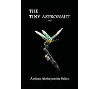 The Tiny Astronaut