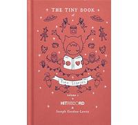 The Tiny Book of Tiny Stories: Volume 1: An Illustrated Anthology from a Groundbreaking Global Creative Collective: 01
