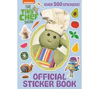 The Tiny Chef Show Official Sticker Book (the Tiny Chef Show)