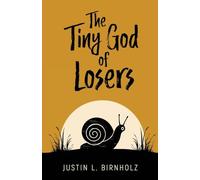 The Tiny God of Losers
