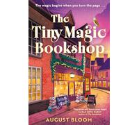 The Tiny Magic Bookshop: The charming and heartwarming cozy fantasy for fans of books about books new for 2026 (The Tiny Magic series)