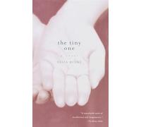 The Tiny One: A Novel (Vintage Contemporaries)