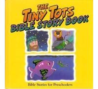 The Tiny Tots Bible Story Book