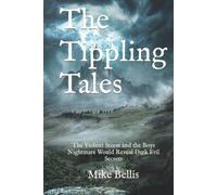 The Tippling Tales: The Violent Storm and the Boys Nightmare Would Reveal Dark Evil Secrets