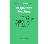 The Tips for Teachers guide to Responsive Teaching