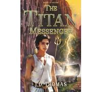 The Titan Messenger: Origins: 1