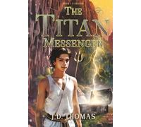 The Titan Messenger: Origins: 1