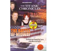 The Titanic Chronicles / The Battle Of Midway
