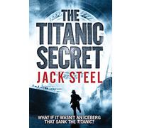 The Titanic Secret