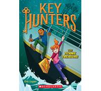 The Titanic Treasure (Key Hunters)