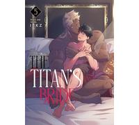 The Titan's Bride Vol. 5: (The Titan's Bride 5)