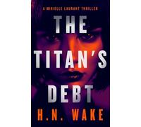 The Titan's Debt: 1 (Mirielle Laurant)