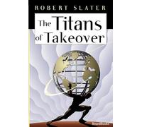 The Titans of Takeover