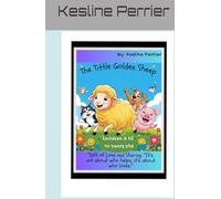 The Tittle Golden Sheep: Children 5 to 10 Years Old