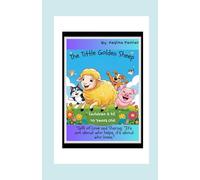 The Tittle Golden Sheep: Children 5 to 10 Years Old