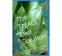 The TMAO Diet Solution: 30-Day low Choline Alkaline Meal Plan for Gut Health