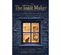 The Toast Maker: Volume 2