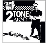 The Toasters - 2Tone Army