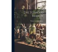 The Tobacco Remedy