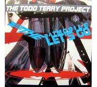 The Todd Terry Project - To The Batmobile Let's Go (1988)
